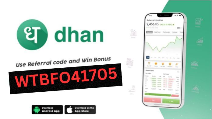 Dhan App Referral Code