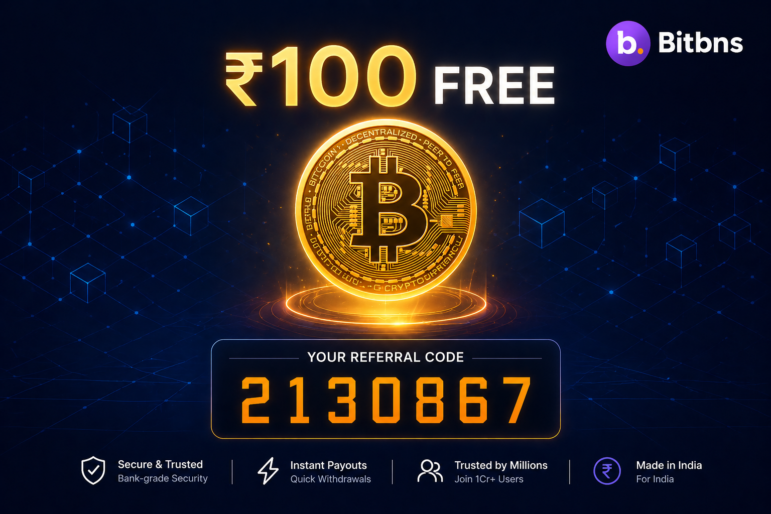  Bitbns Referral Code is 2130867