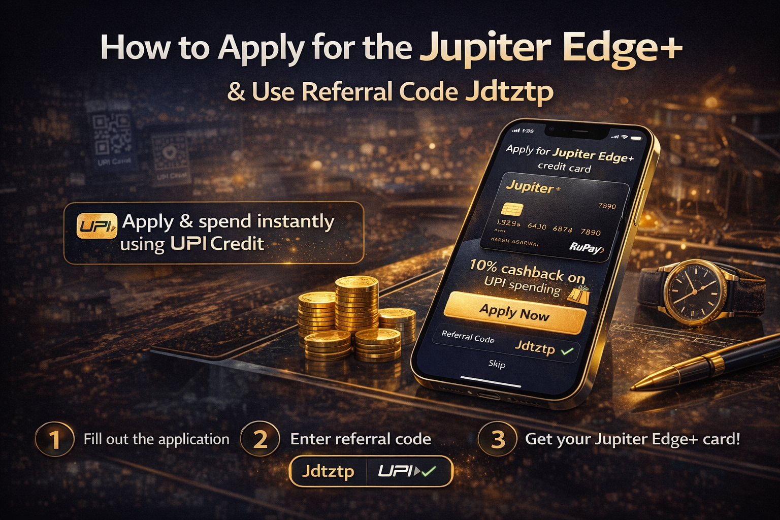 How to Apply for the Jupiter Edge+ and Use Referral Code Jdtztp